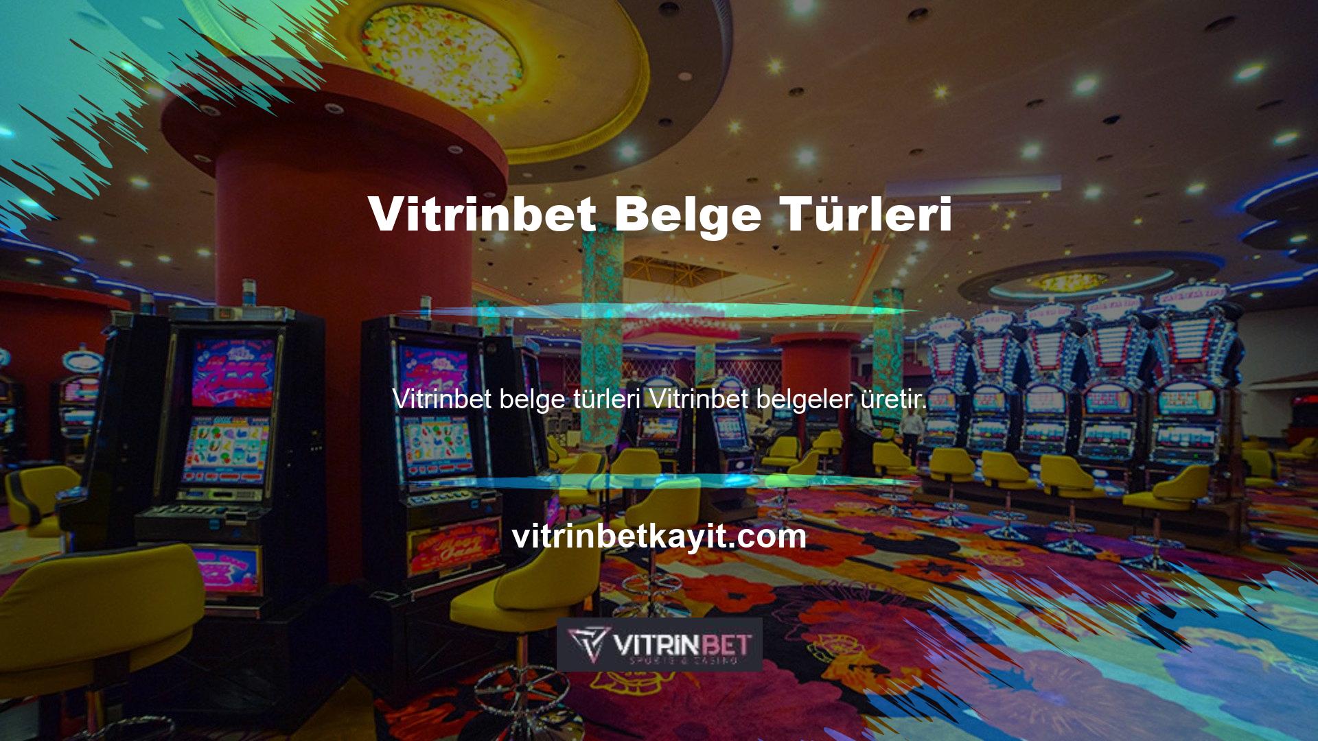 Bahisçilere ne tür belgeler sağlamayı amaçladığı sorusunun cevabı çok önemli bir sorudur