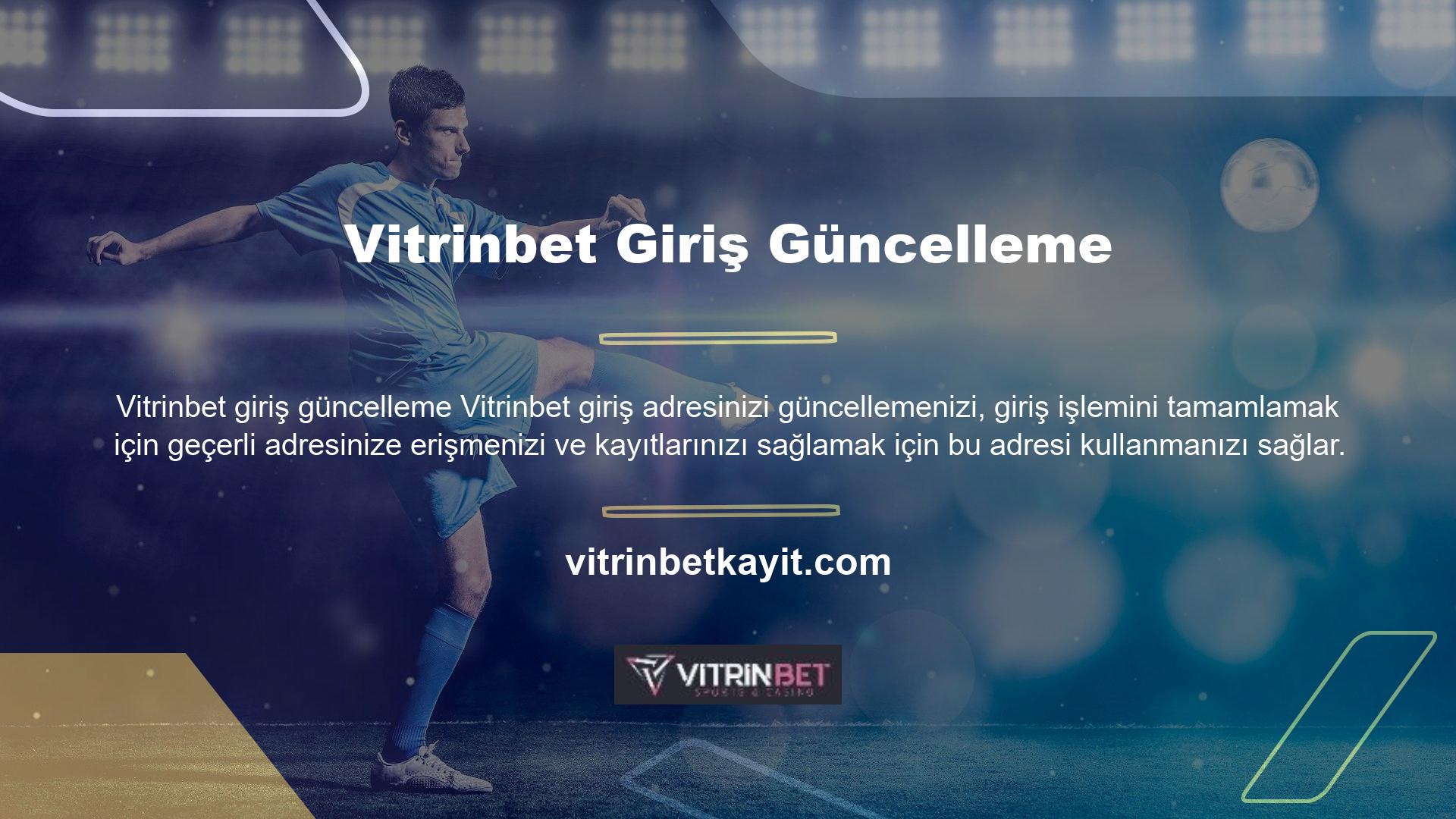 Yeni Vitrinbet adresi hazır olduğunda, şu anki Vitrinbet giriş bilgilerinizi telefonunuzda veya bilgisayarınızda açmanız gerekir